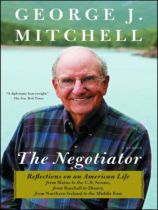 Title details for The Negotiator by George J. Mitchell - Wait list